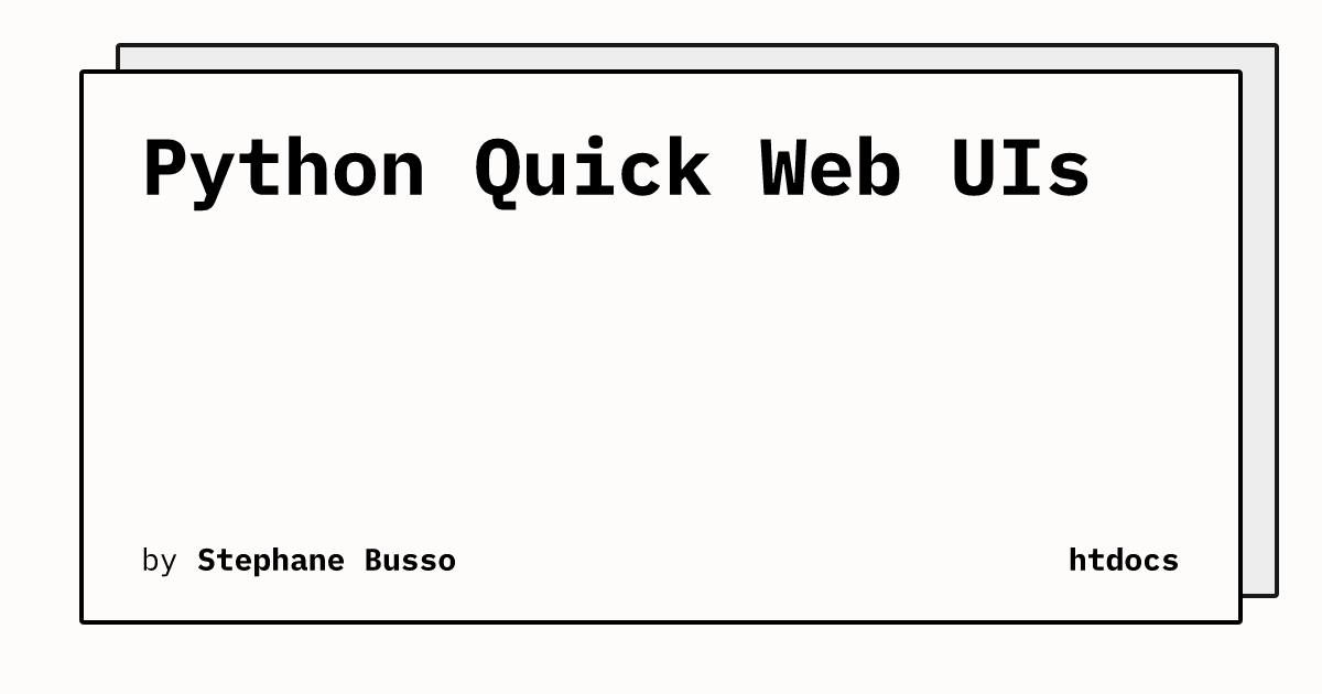 Python Quick Web UIs